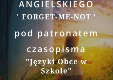Wyniki Ogólnopolskiego Konkursu Języka Angielskiego „Forget-Me-Not”